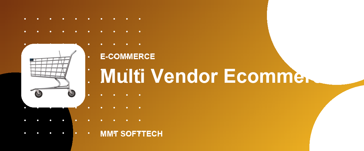 Multi Vendor Ecommerce Platform